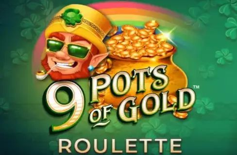 9 Pots of Gold Roulette