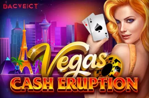 Cash Eruption Vegas
