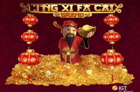 Gong Xi Fa Cai Grand